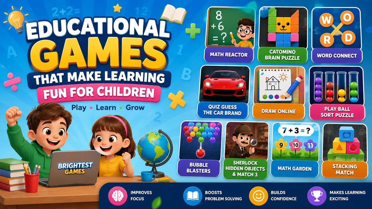 Educational Games That Make Learning Fun For Children!