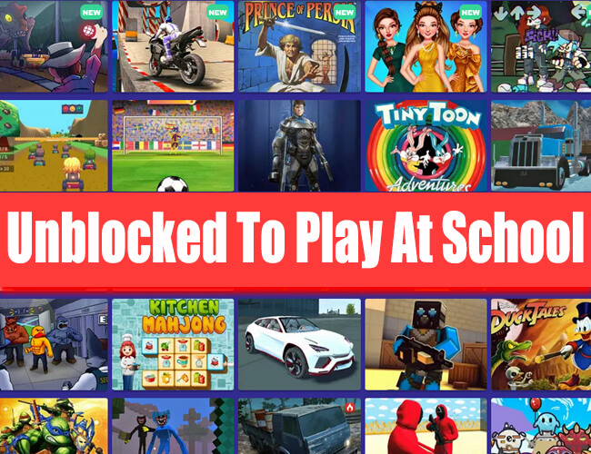 Unblocked Games To Play At School Games